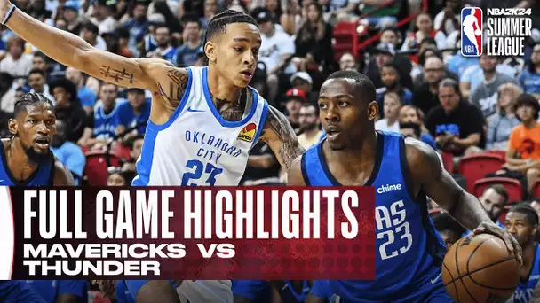 MAVERICKS vs THUNDER | NBA SUMMER LEAGUE | FULL GAME HIGHLIGHTS
