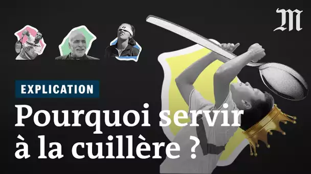 Roland Garros : pourquoi le service à la cuillère fascine ou exaspère