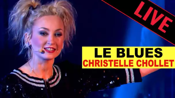 Christelle Chollet - Le blues / L&#039;Empiafé - Live dans les Années Bonheur