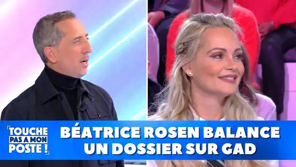 Béatrice Rosen balance un dossier sur Gad