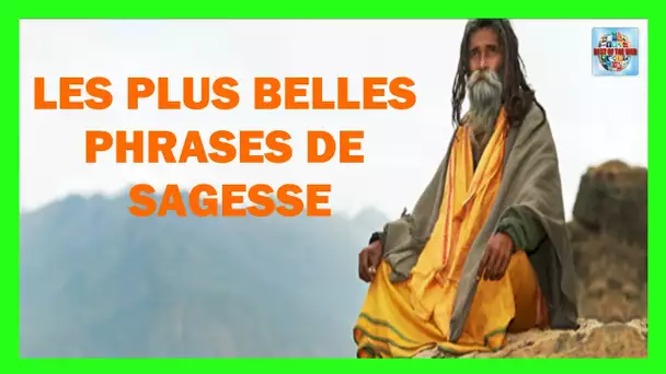 Les plus belles phrases de sagesse