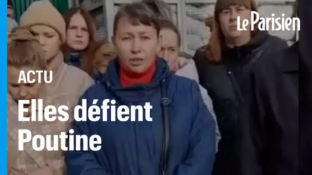 Guerre en Ukraine : Des mères et épouses russes défient Poutine
