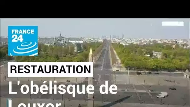 Obélisque de Louxor : le plus ancien monument de Paris se refait une beauté • FRANCE 24