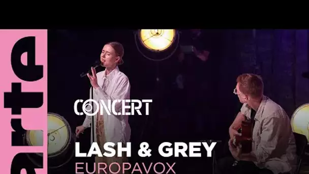 Lash & Grey  - Europavox Festival - @ARTE Concert