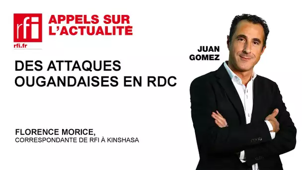 Des attaques ougandaises en RDC