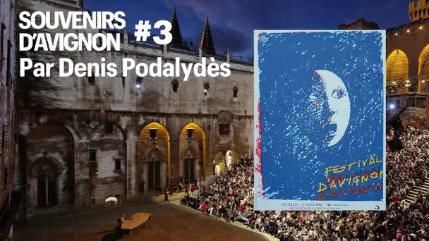 Souvenirs d’Avignon #03, par Denis Podalydès : Les Fourberies de Scapin, Auteuil au top