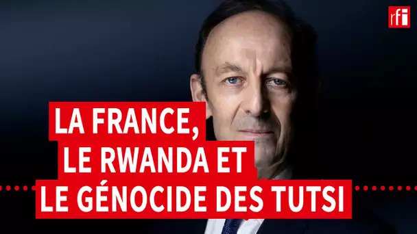 Vincent Duclert : « La France a contribué à renforcer la dérive raciste & le surarmement du Rwanda »