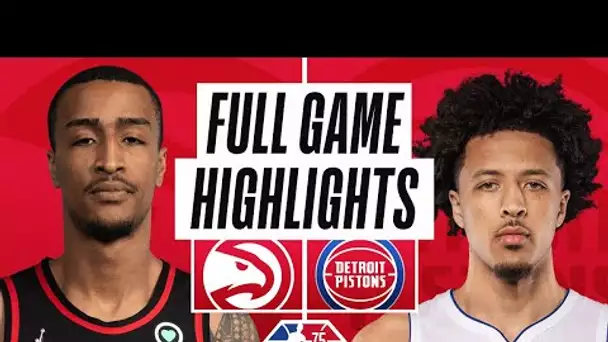 HAWKS at PISTONS | FULL GAME HIGHLIGHTS | March 7, 2022