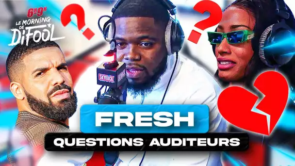 Fresh - Questions auditeurs #MorningDeDifool