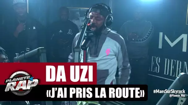 [Exclu] Da Uzi "J'ai pris la route" #PlanèteRap