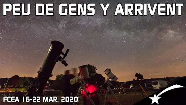 🌠 UNE COURSE ASTRONOMIQUE OUVERTE A TOUS ! EA 16-22 mars 2020