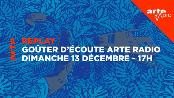 Goûter d'écoute #5 🍪 | ARTE Radio