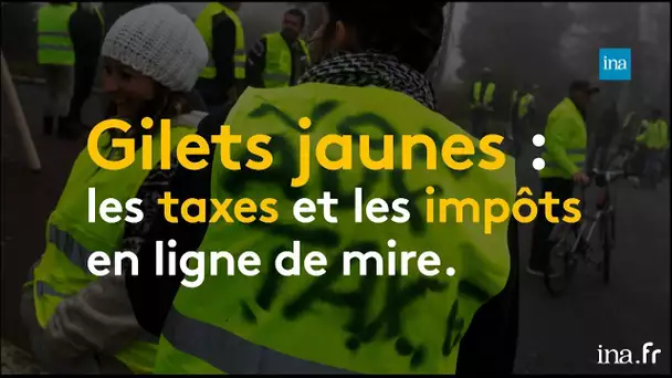 Gilets jaunes : des décennies de contestations contre les taxes et impôts | Franceinfo INA