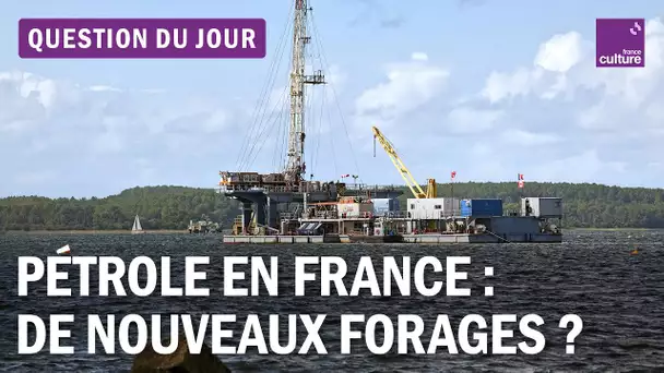 Forages à Arcachon : pourquoi extrait-on encore du pétrole en France ?
