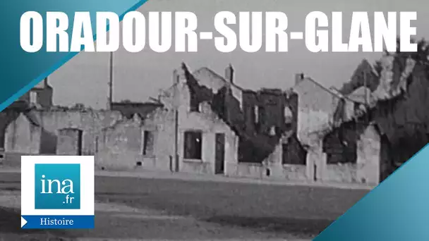 Oradour-sur-Glane raconté par les rescapés | Archive INA