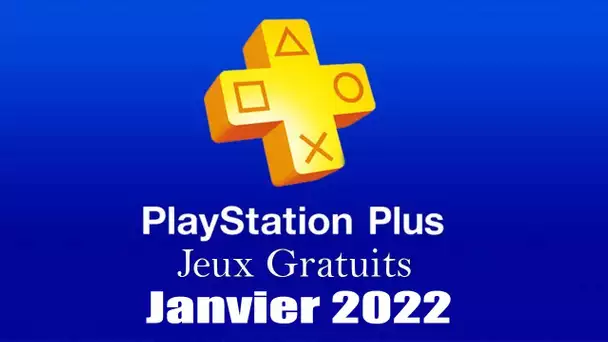 PlayStation Plus : Les Jeux Gratuits de JANVIER 2022
