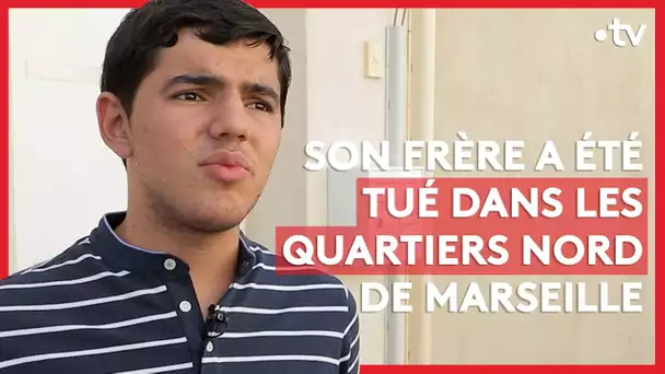 Son frère a été tué dans les quartiers Nord (Bonus Envoyé Spécial)