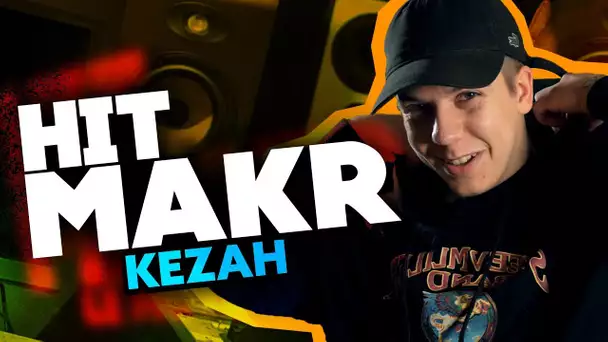 Hitmakr #8 : Kezah, de SCH à Squeezie, entre gros bangers et gros hits !