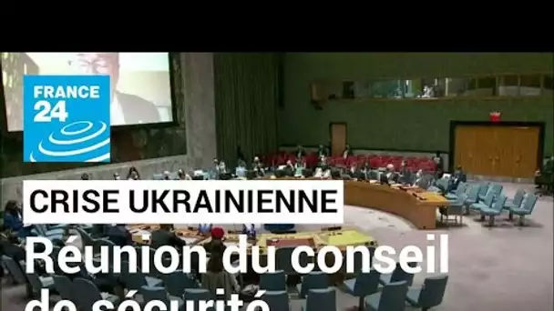 Ukraine : réunion du conseil de sécurité de l'ONU, menace de nouvelles sanctions contre Moscou