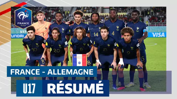France - Allemagne (résumé), Finale du mondial U17 I FFF 2023