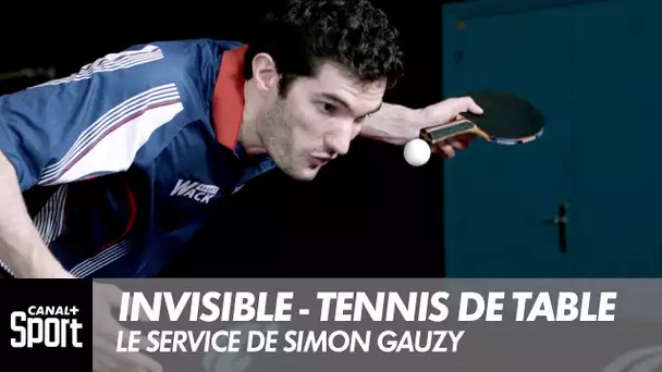 Invisible - Tennis de Table : Le service avec Simon Gauzy