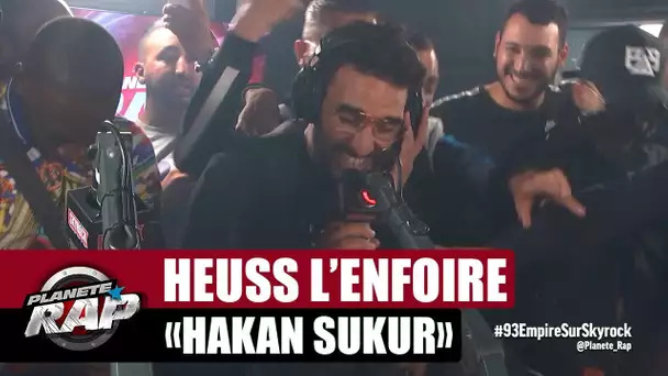 Heuss L'enfoiré "Hakan Sukur" #PlanèteRap