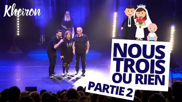 Nous trois ou rien (partie 2/2) - 60 minutes avec Kheiron