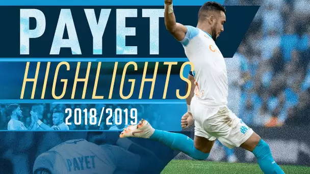 Dimitri Payet | Highlights 18/19