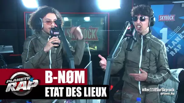 [Exclu] B-NØM "État des lieux" #PlanèteRap