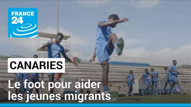 Aux Canaries, le foot pour aider les jeunes migrants à reprendre pied • FRANCE 24