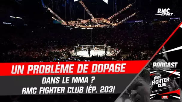 Lutte antidopage : le MMA a-t-il un problème ? (RMC Fighter Club)