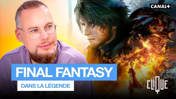 Final Fantasy, retour sur la saga mythique de Square Enix - CANAL+