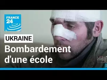 Bombardement d'une école à Bilogorivka : l'effroi des survivants • FRANCE 24