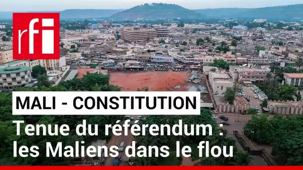 Les Maliens dans le flou sur la tenue du référendum constitutionnel • RFI