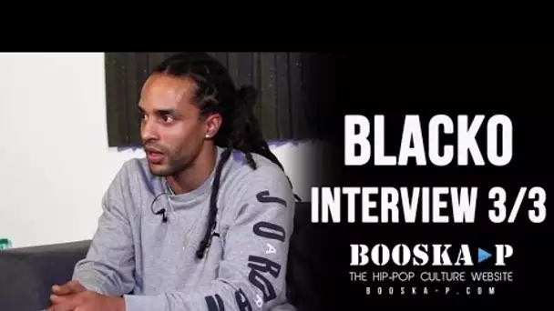 Blacko : «Babylone c'est nous-mêmes ! » [Interview 3/3]