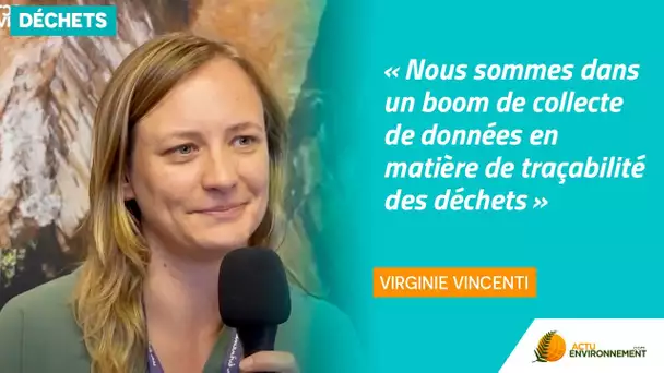 « Nous sommes dans un boom de collecte de données en matière de traçabilité des déchets »