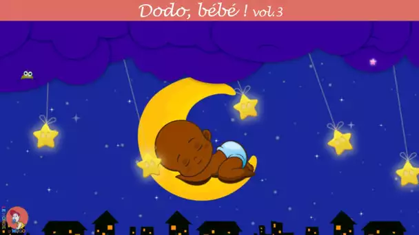Le monde d'Hugo - Dodo, bébé ! Vol 3 - Berceuses et comptines pour dormir