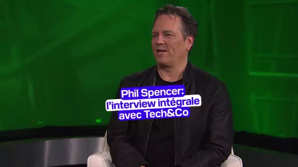 Phil Spencer répond à Tech&Co: retrouvez l'interview intégrale du patron de Xbox