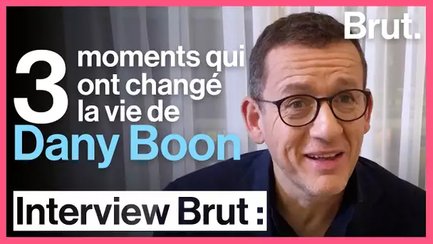 Les 3 moments qui ont changé la vie de Dany Boon