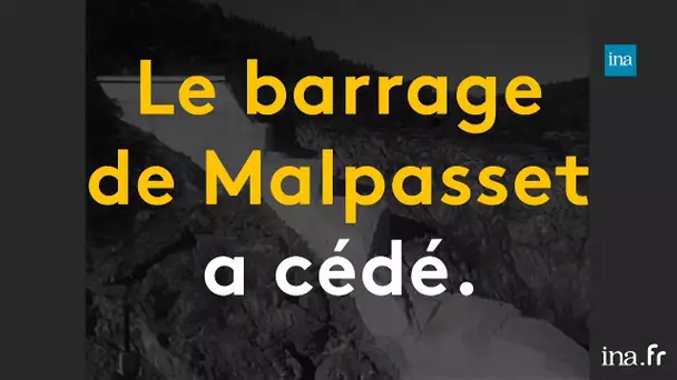 2 décembre 1959 : Catastrophe du barrage de Malpasset | Franceinfo INA