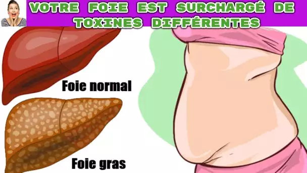 16 symptômes qui vous indiquent que votre foie est surchargé de toxines différentes qui font grossir