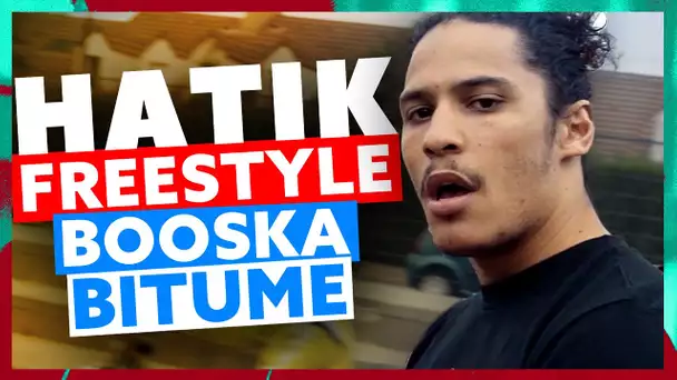 Hatik | Freestyle Booska Bitume