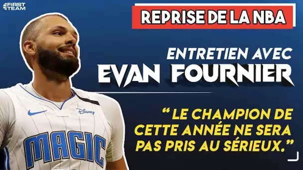 [Entretien] EVAN FOURNIER : "le champion de cette année ne sera pas pris au sérieux."