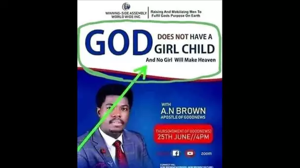 Pasteur Brown: “Dieu n’a pas une fille … et aucune fille n’ira au paradis”