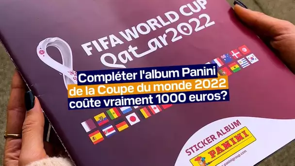 Compléter l'album Panini de la Coupe du monde 2022 vous coûtera-t-il vraiment près de 1000 euros?