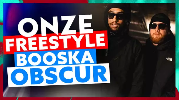 Onze | Freestyle Booska Obscur