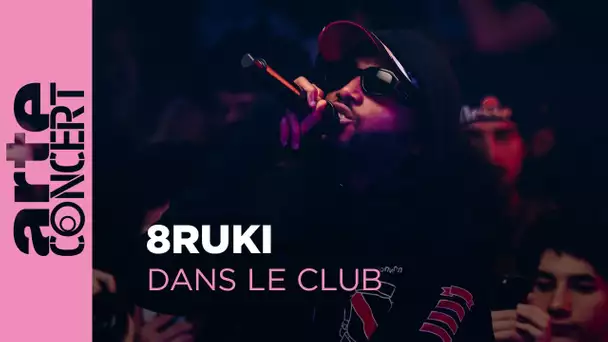 8ruki - Dans le Club - ARTE Concert
