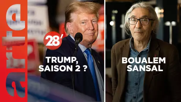 Boualem Sansal / Donald Trump de retour en 2024 ? - 28 Minutes - ARTE