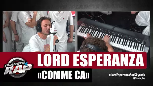 Lord Esperanza "Comme ça" (Version Acoustique) #PlanèteRap