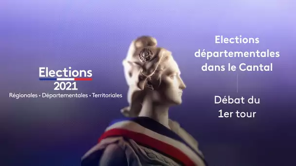 Élections départementales dans le Cantal : l'intégralité du débat